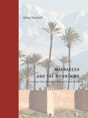 cover image of Marrakesh and the Mountains